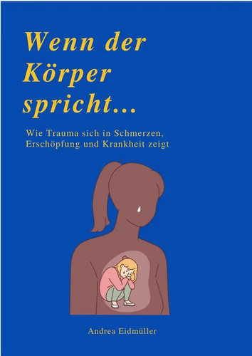Wenn der körper spricht - der,