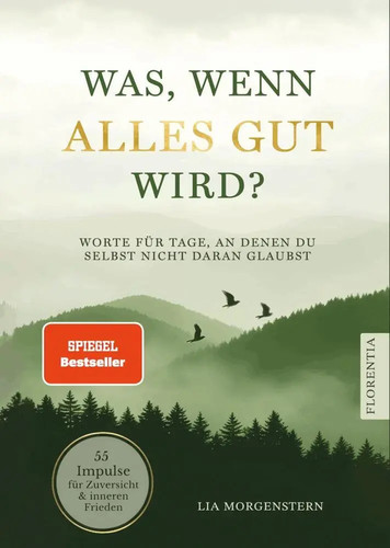 Was wenn alles - was,, gut