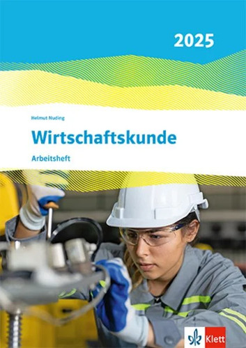 Wirtschaftskunde arbeitsheft - wirtschaftskunde.,