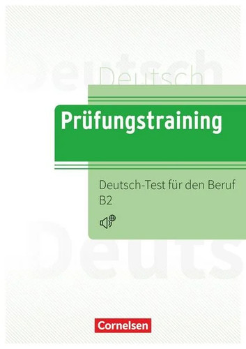 Prüfungstraining daf - prüfungstraining, b2