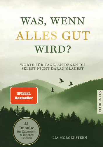 Was wenn alles - was,, gut