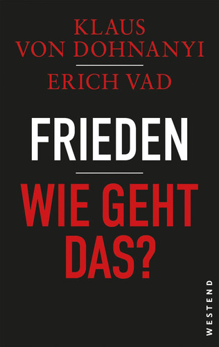 Frieden wie geht - -, das?